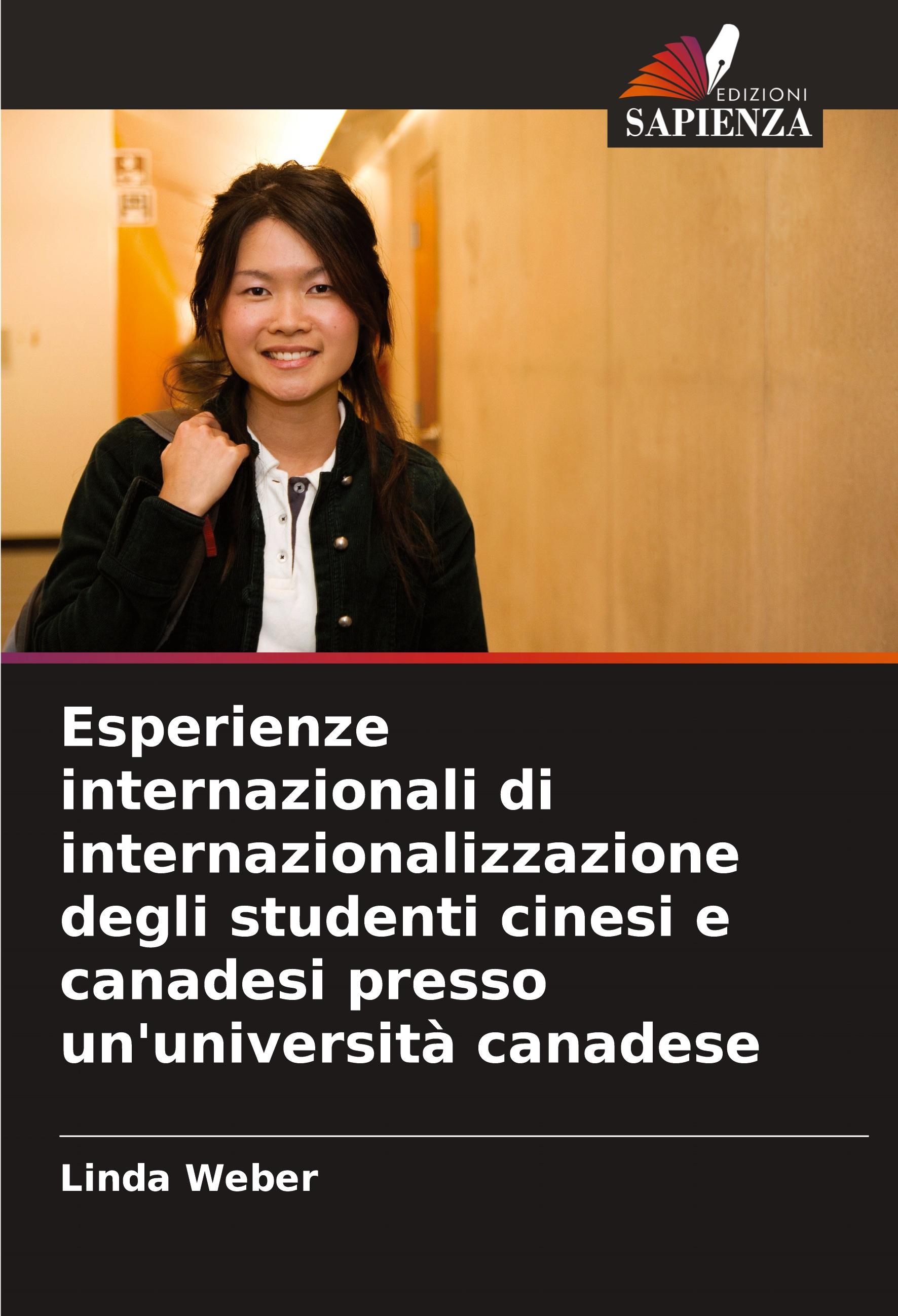 Esperienze internazionali di internazionalizzazione degli studenti cinesi e canadesi presso un'università canadese