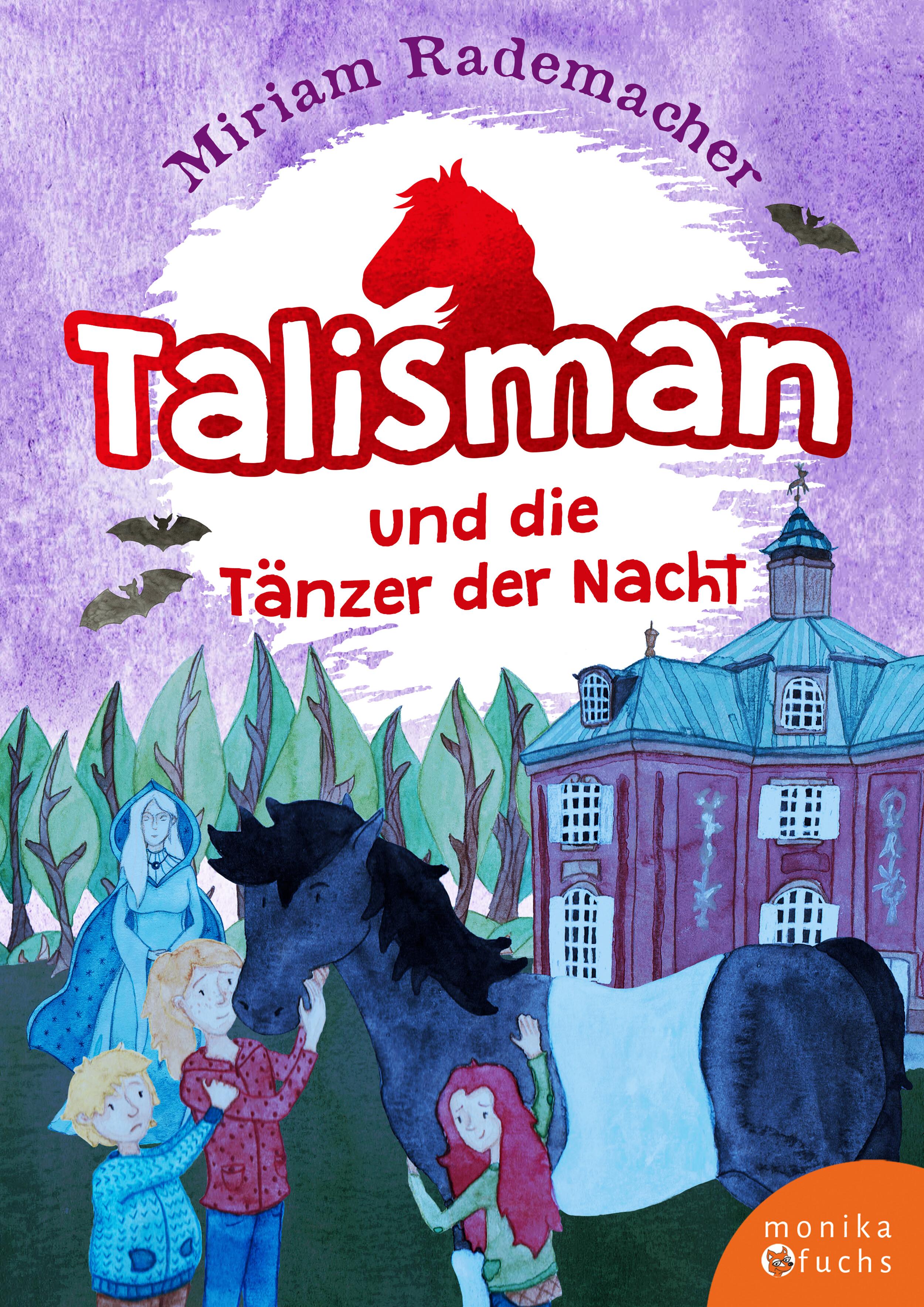 Talisman und die Tänzer der Nacht