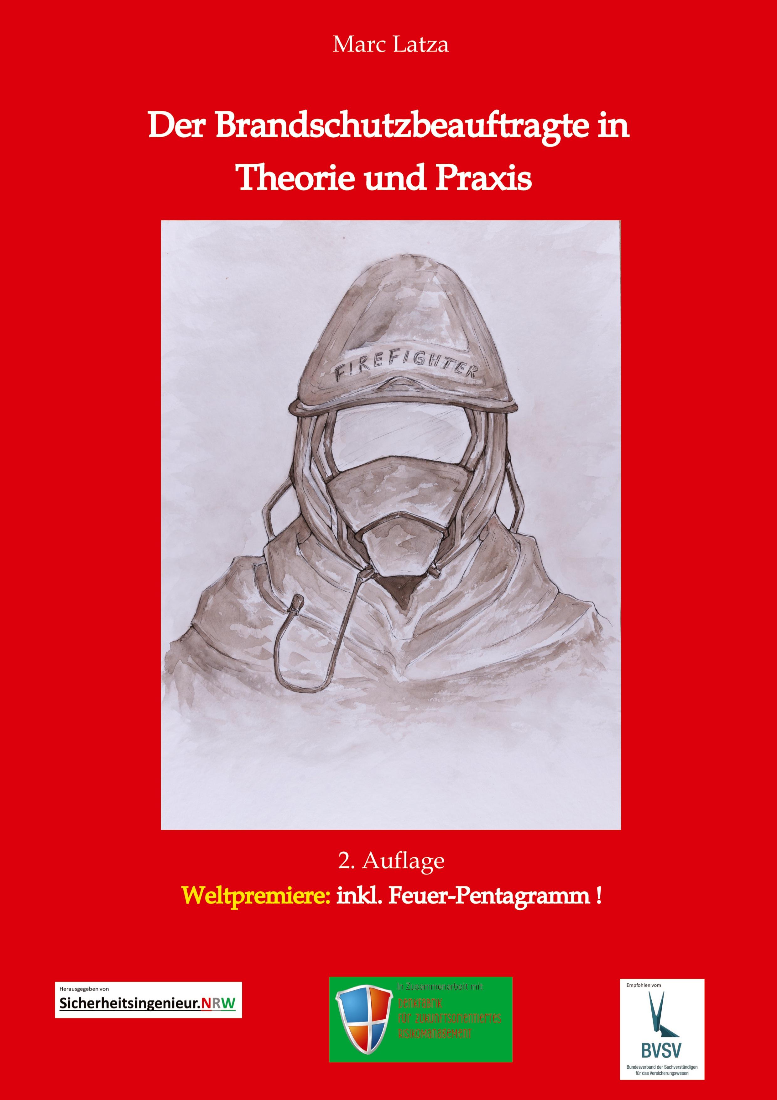 Der Brandschutzbeauftragte in Theorie und Praxis