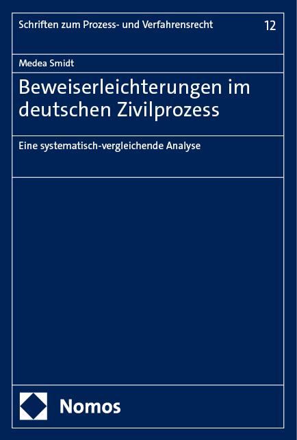 Beweiserleichterungen im deutschen Zivilprozess