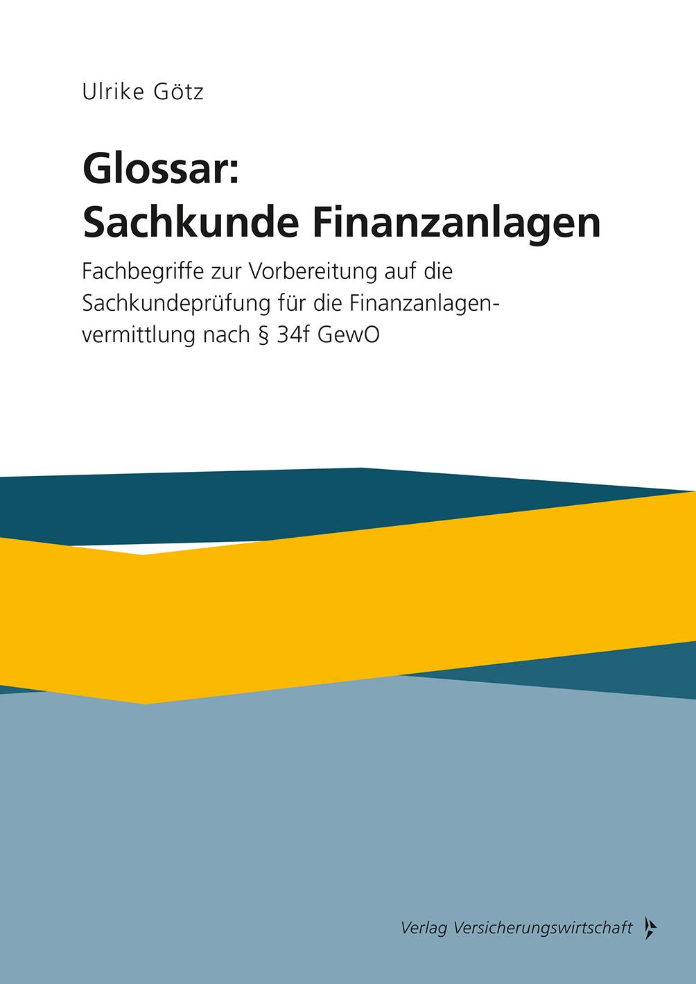 Glossar: Sachkunde Finanzanlagen