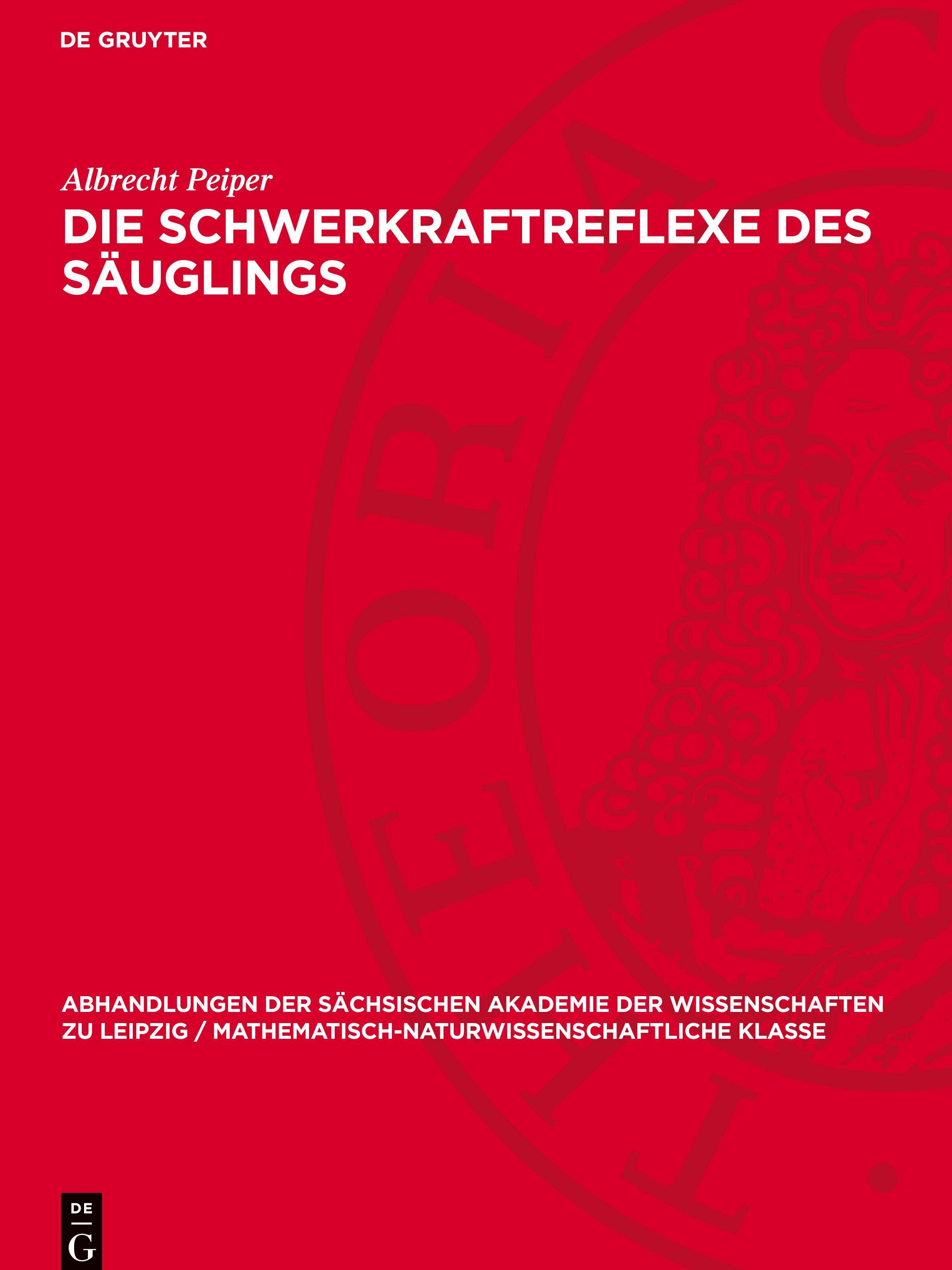 Die Schwerkraftreflexe des Säuglings