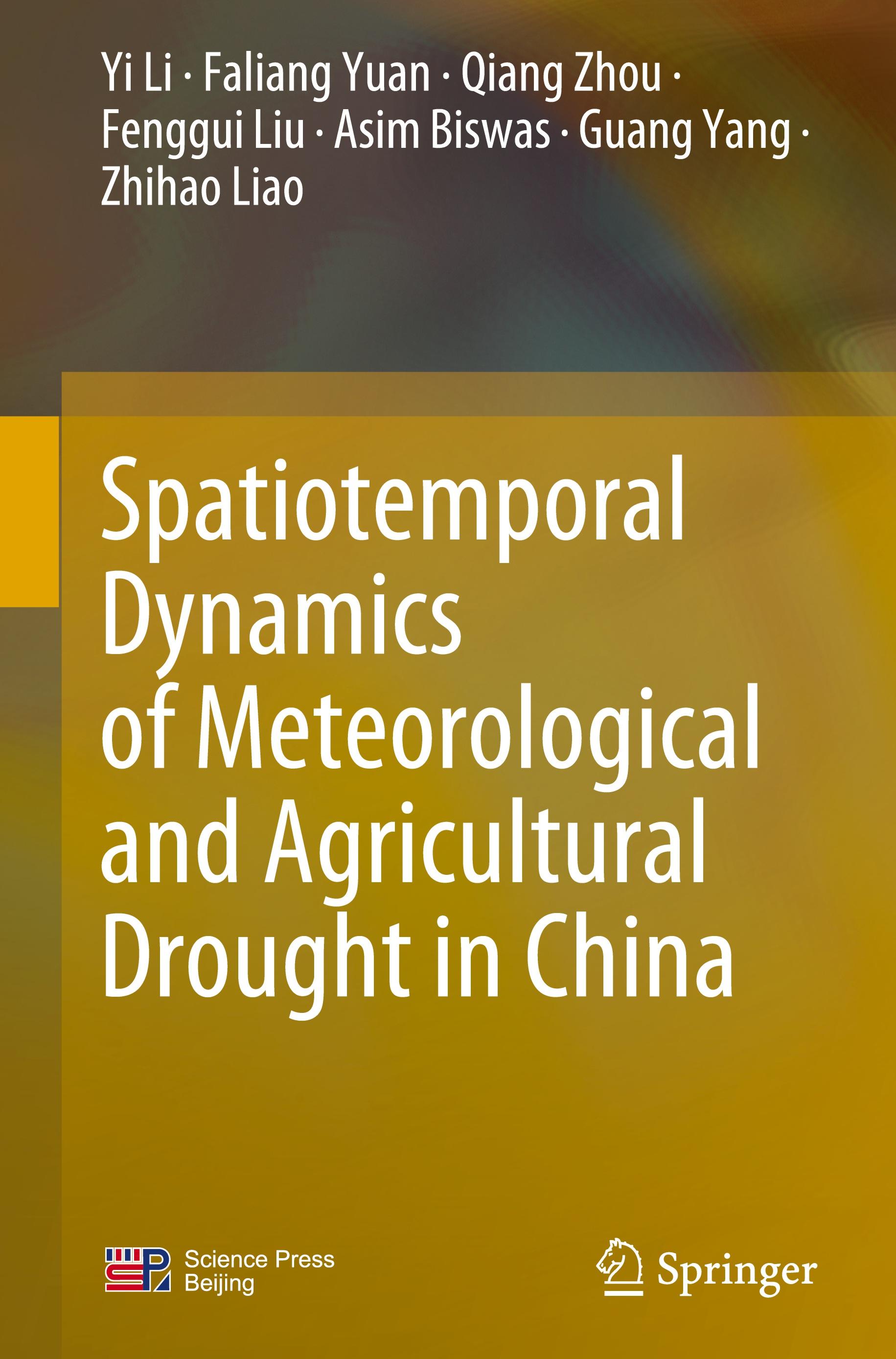 Spatiotemporal Dynamics of Meteorological and Agricultural Drought in China