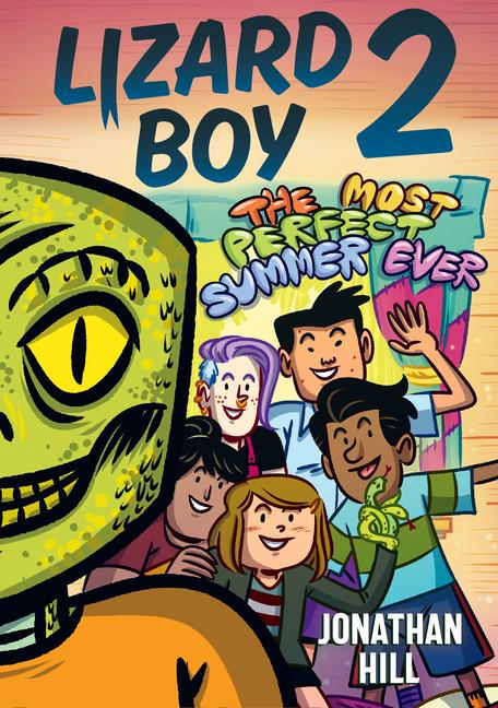 Lizard Boy #2: The Most Perfect Summer Ever