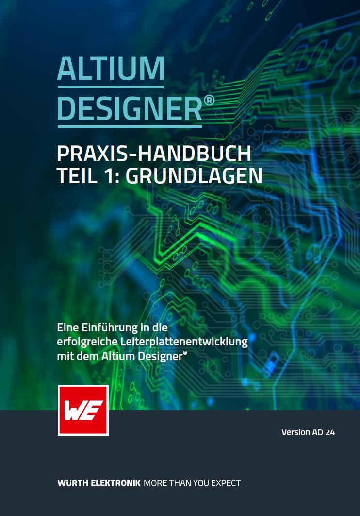 Altium Designer® Praxis-Handbuch