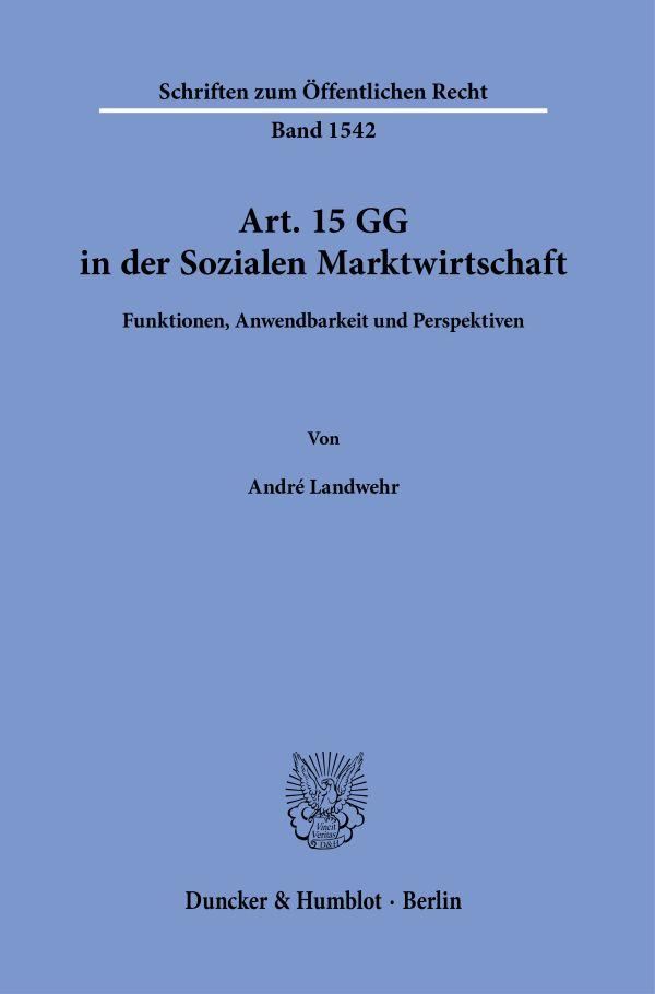 Art. 15 GG in der Sozialen Marktwirtschaft