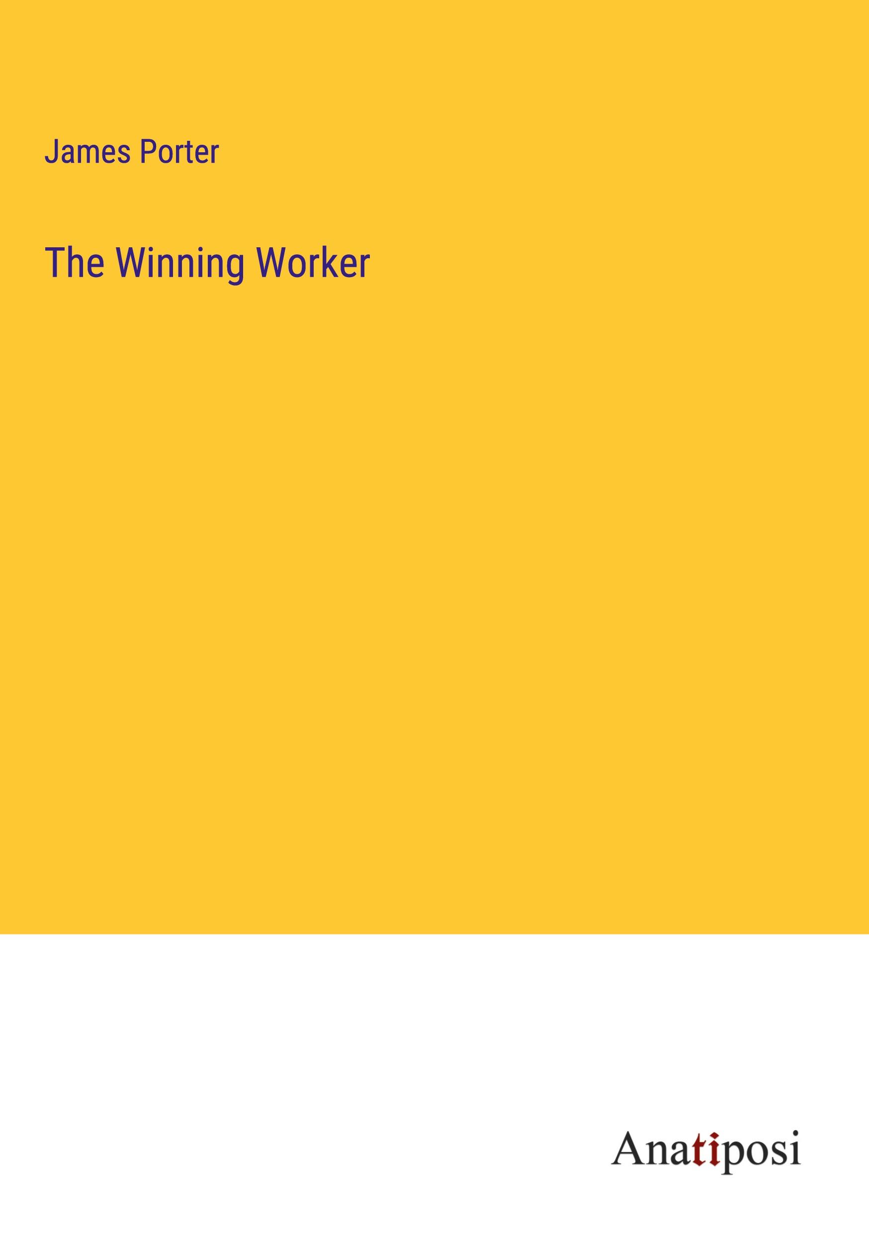 The Winning Worker