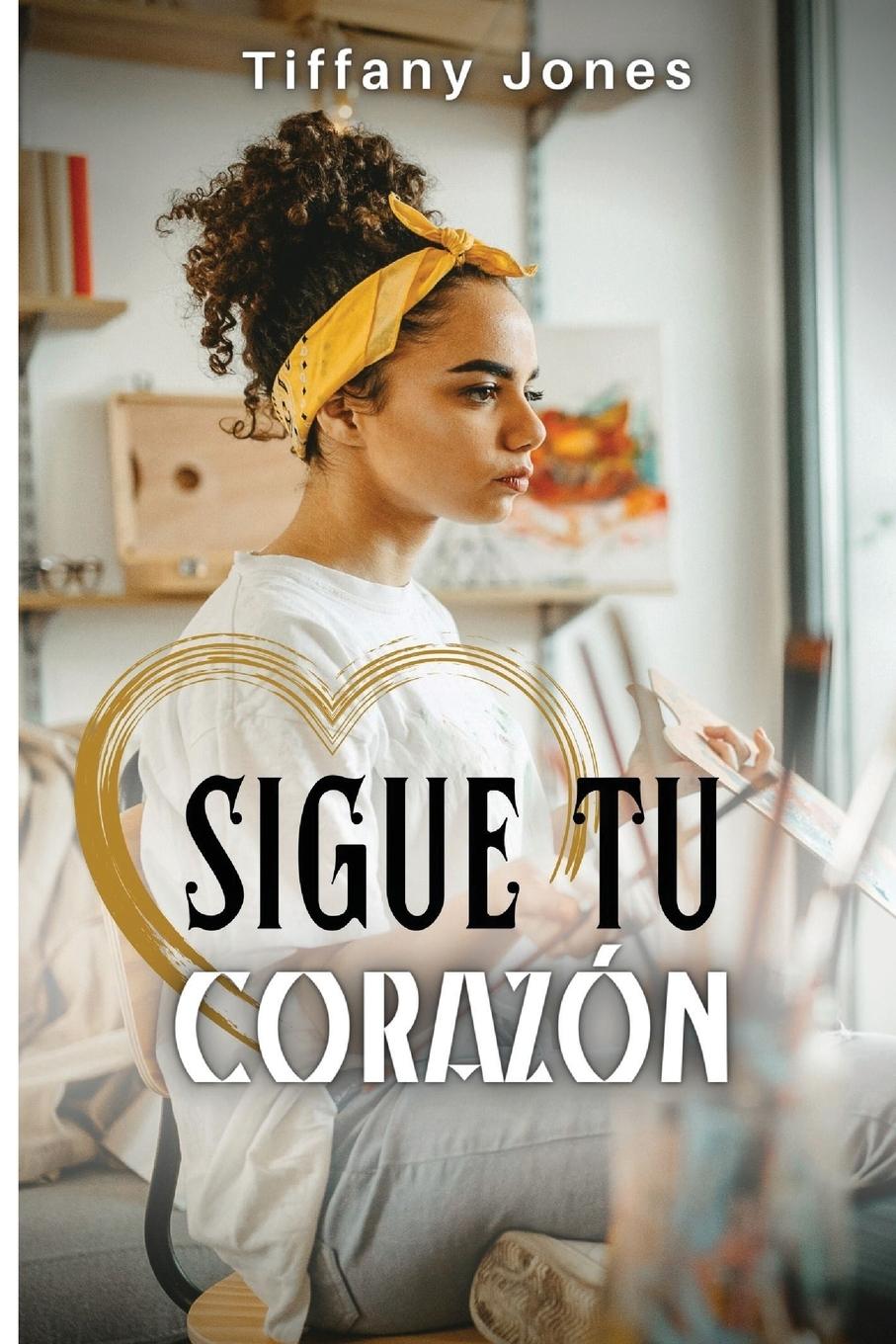 Sigue tu corazón