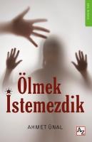 Ölmek Istemezdik