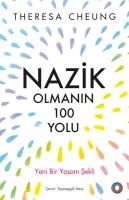 Nazik Olmanin 100 Yolu