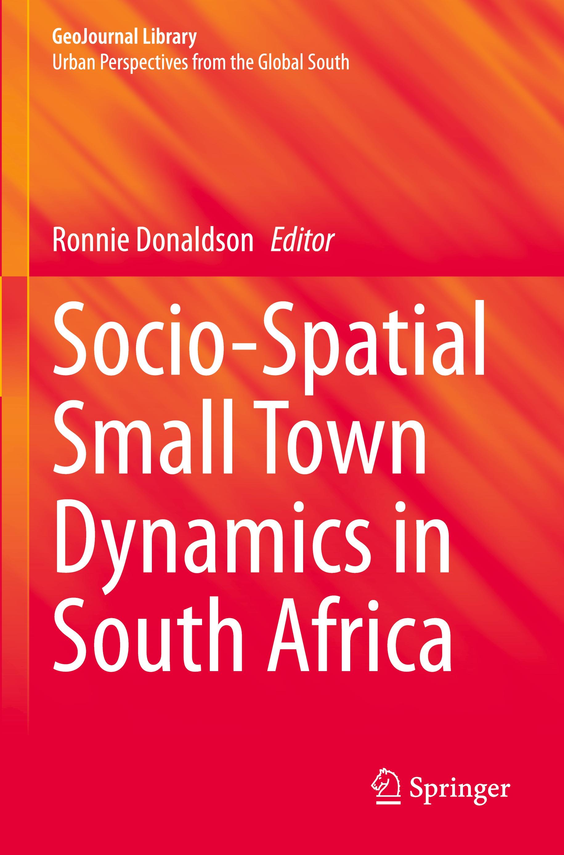 Socio-Spatial Small Town Dynamics in South Africa