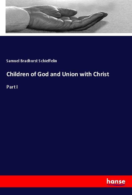 Children of God and Union with Christ