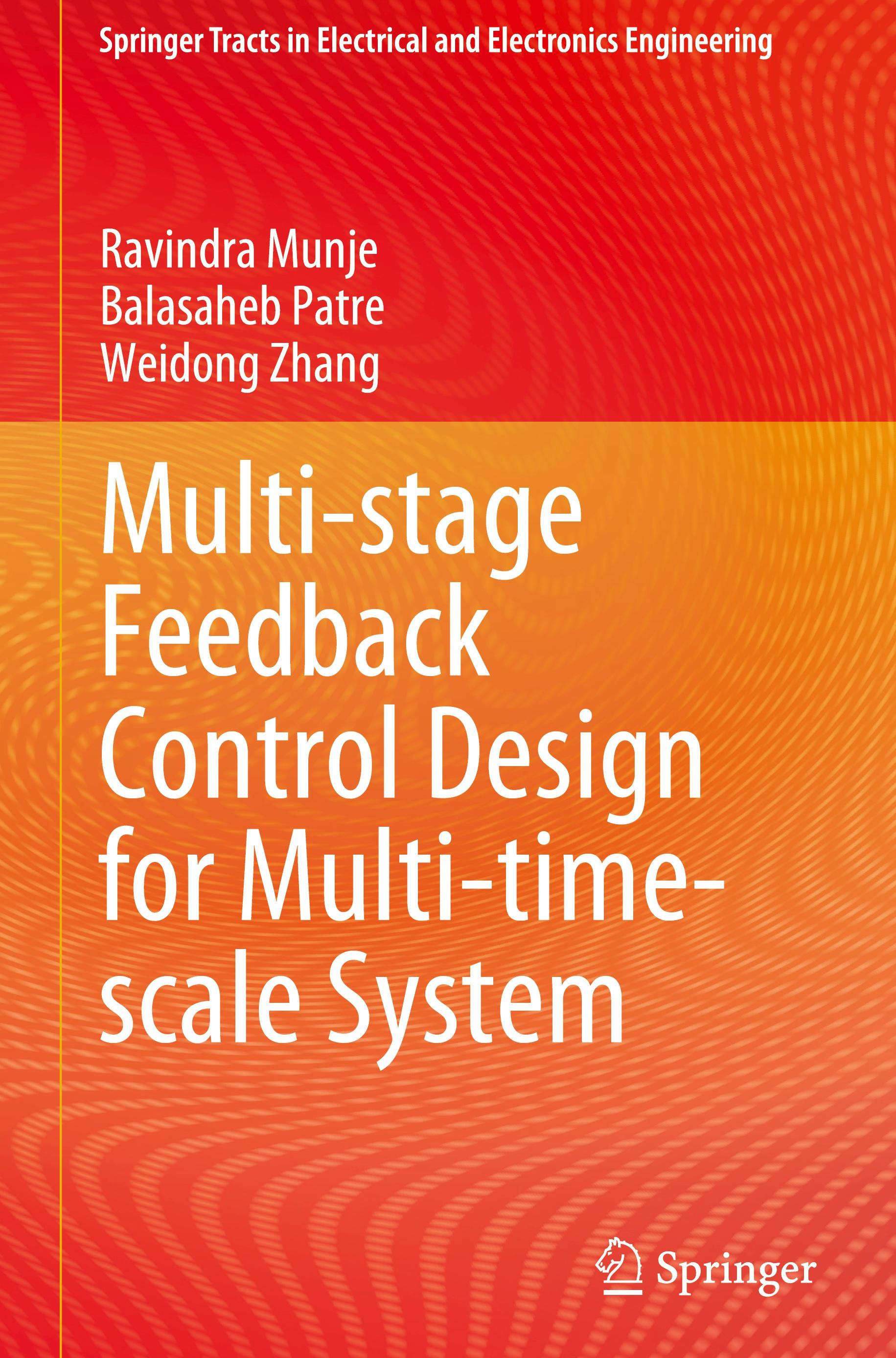 Multi-stage Feedback Control Design for Multi-time-scale System