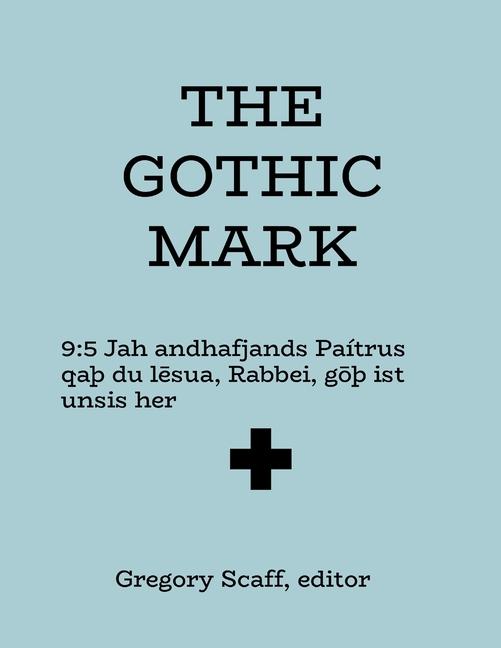 The Gothic Mark