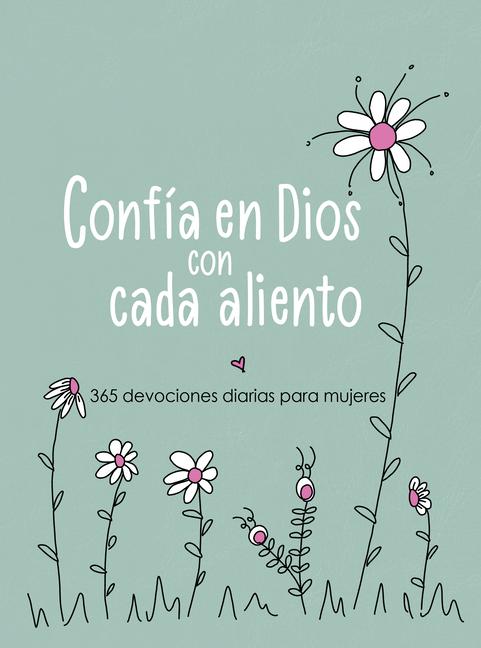 Confía En Dios Con Cada Aliento