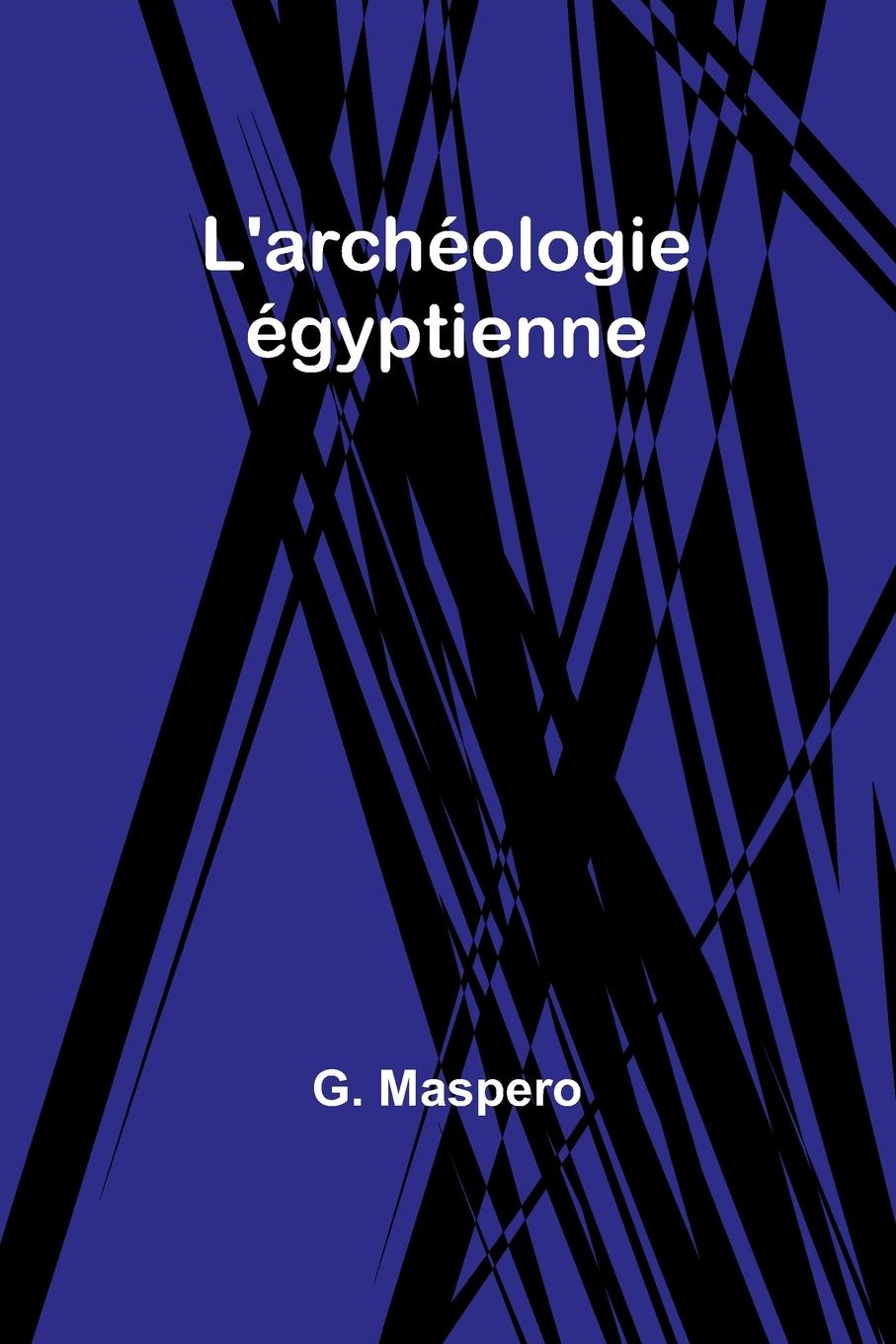 L'archéologie égyptienne