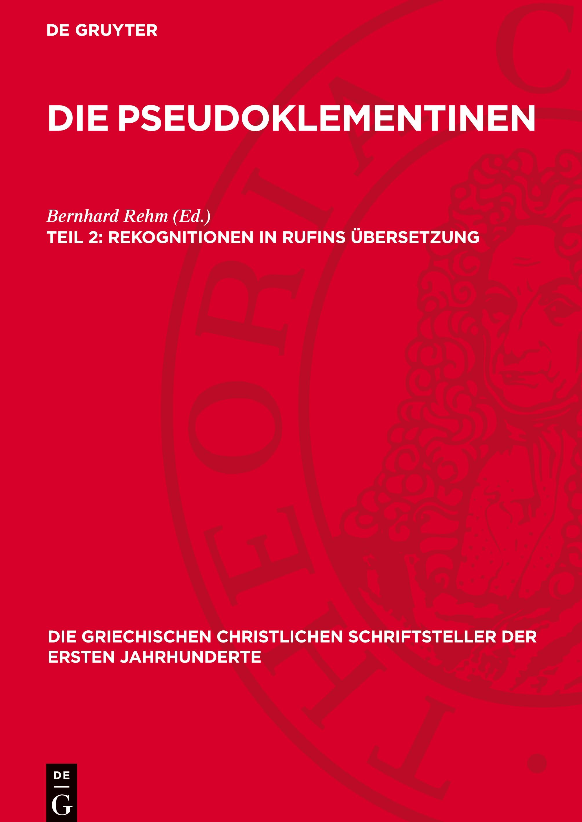 Die Pseudoklementinen, Teil 2, Rekognitionen in Rufins Übersetzung