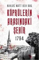 1794 Köprülerin Arasindaki Sehir