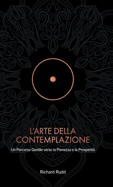 L'Arte della Contemplazione