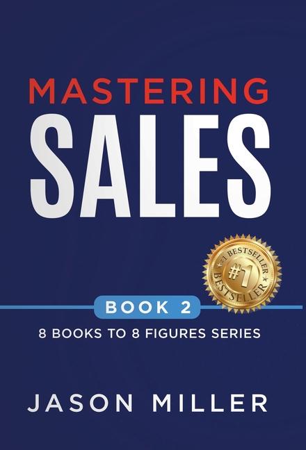 Mastering Sales