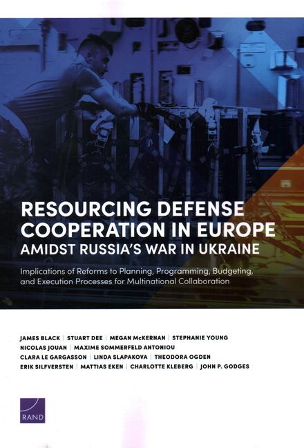 Resourcing Defense Cooperation in Europe Amidst Russia's War in Ukraine