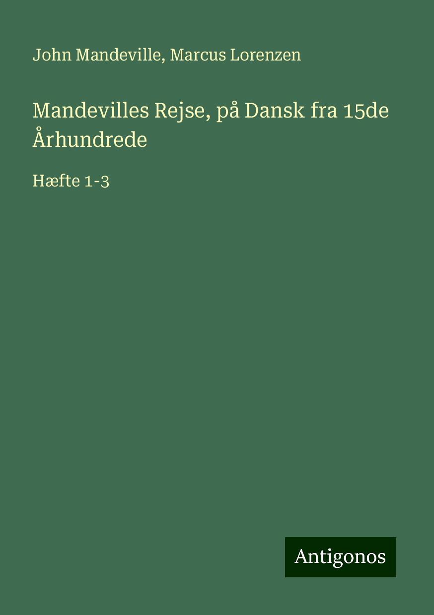 Mandevilles Rejse, på Dansk fra 15de Århundrede