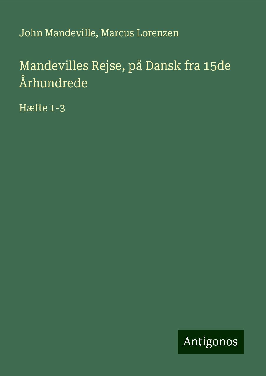 Mandevilles Rejse, på Dansk fra 15de Århundrede