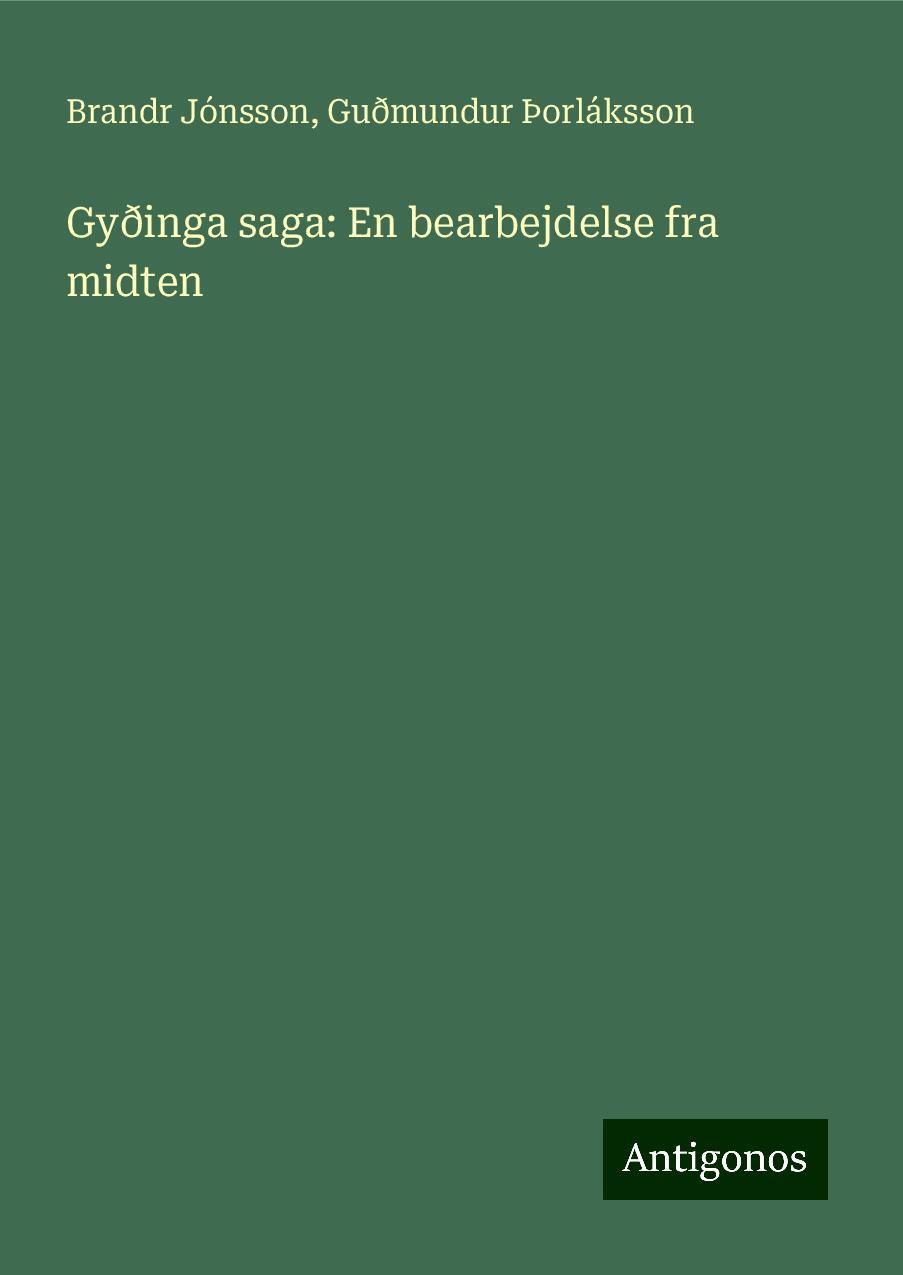 Gyðinga saga: En bearbejdelse fra midten