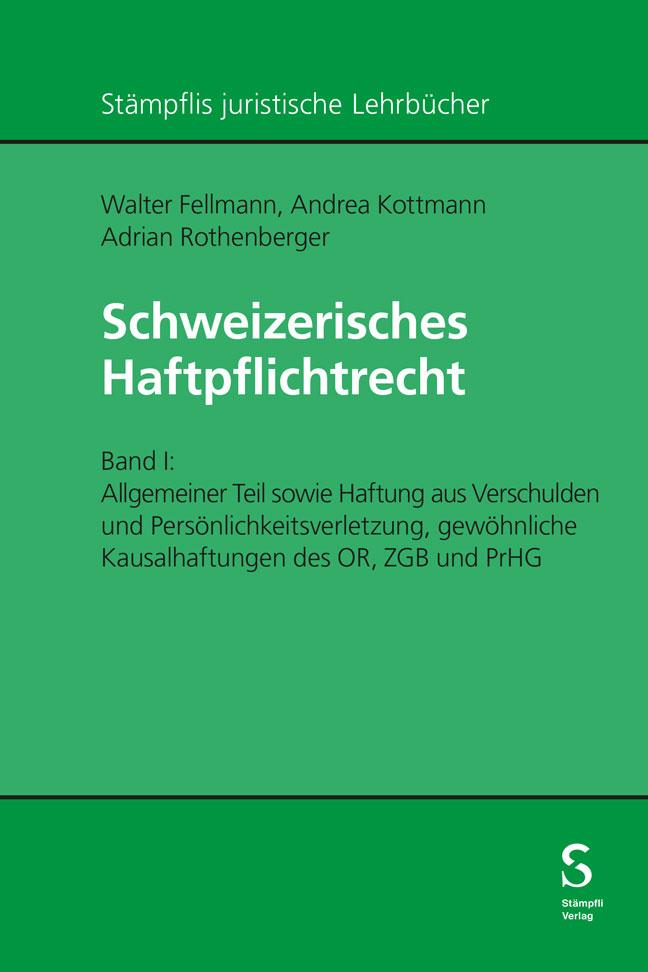 Schweizerisches Haftpflichtrecht