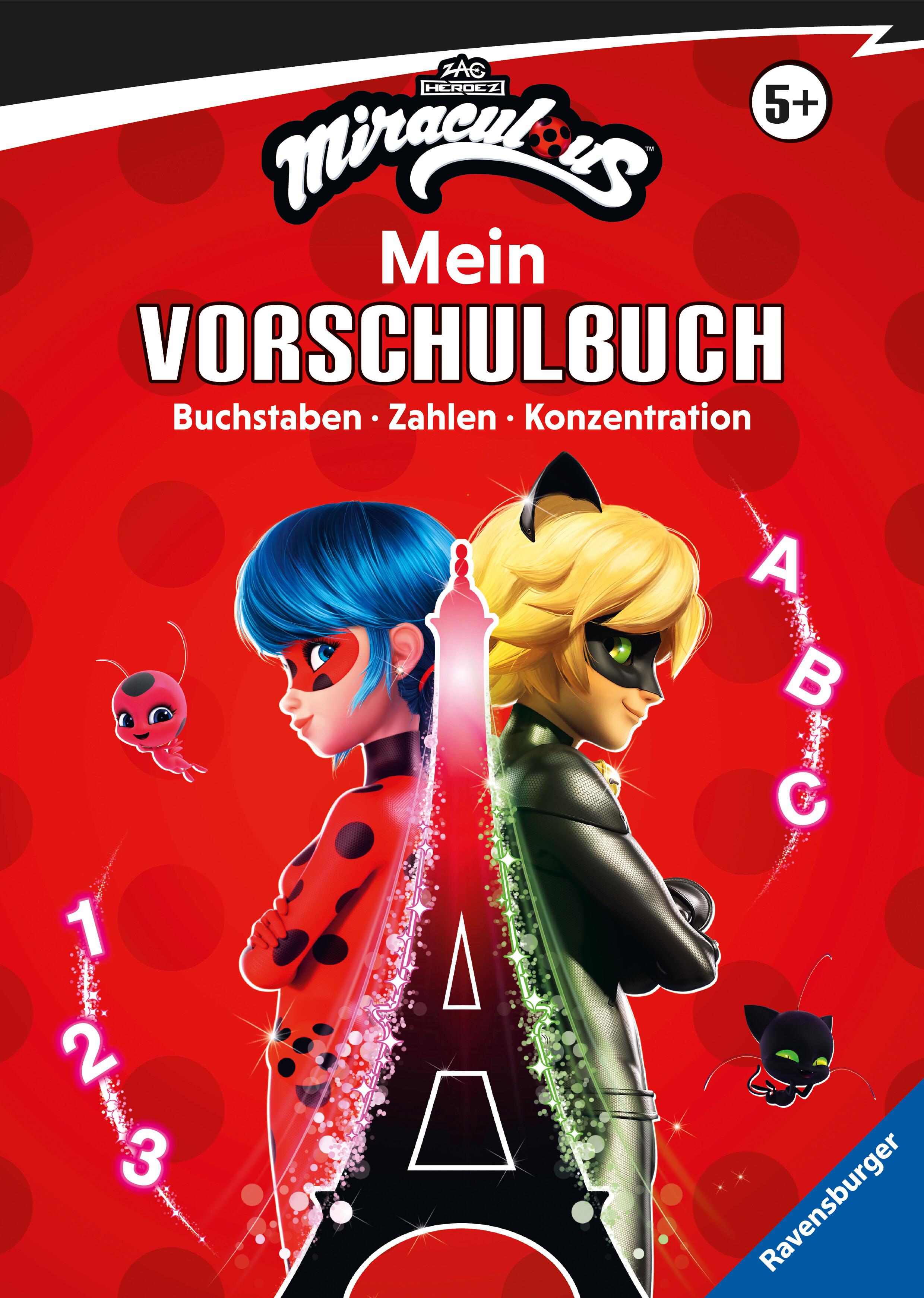 Miraculous: Das große Vorschulbuch - Buchstaben, Zahlen, Konzentration