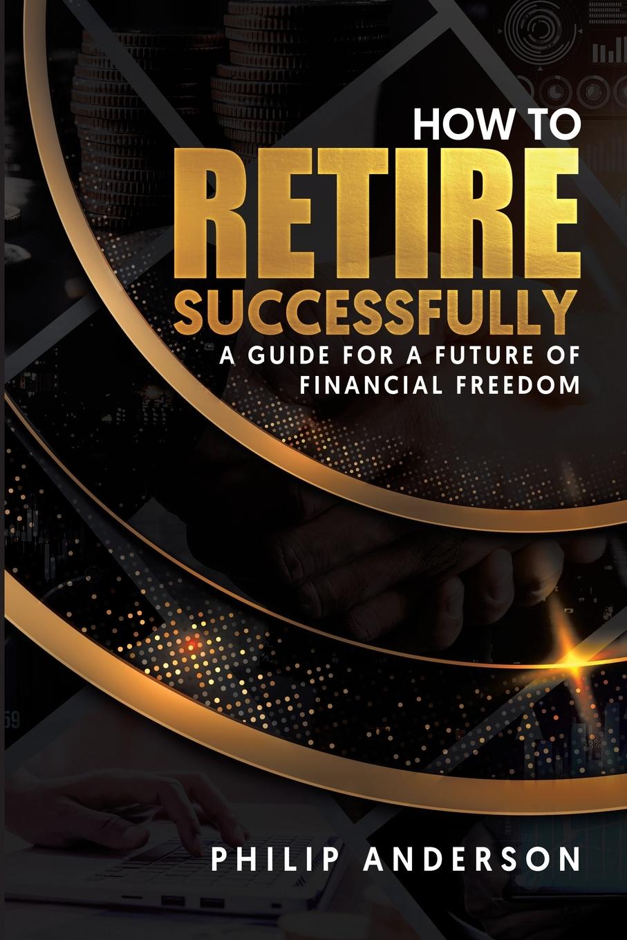 How to Retire Successfully