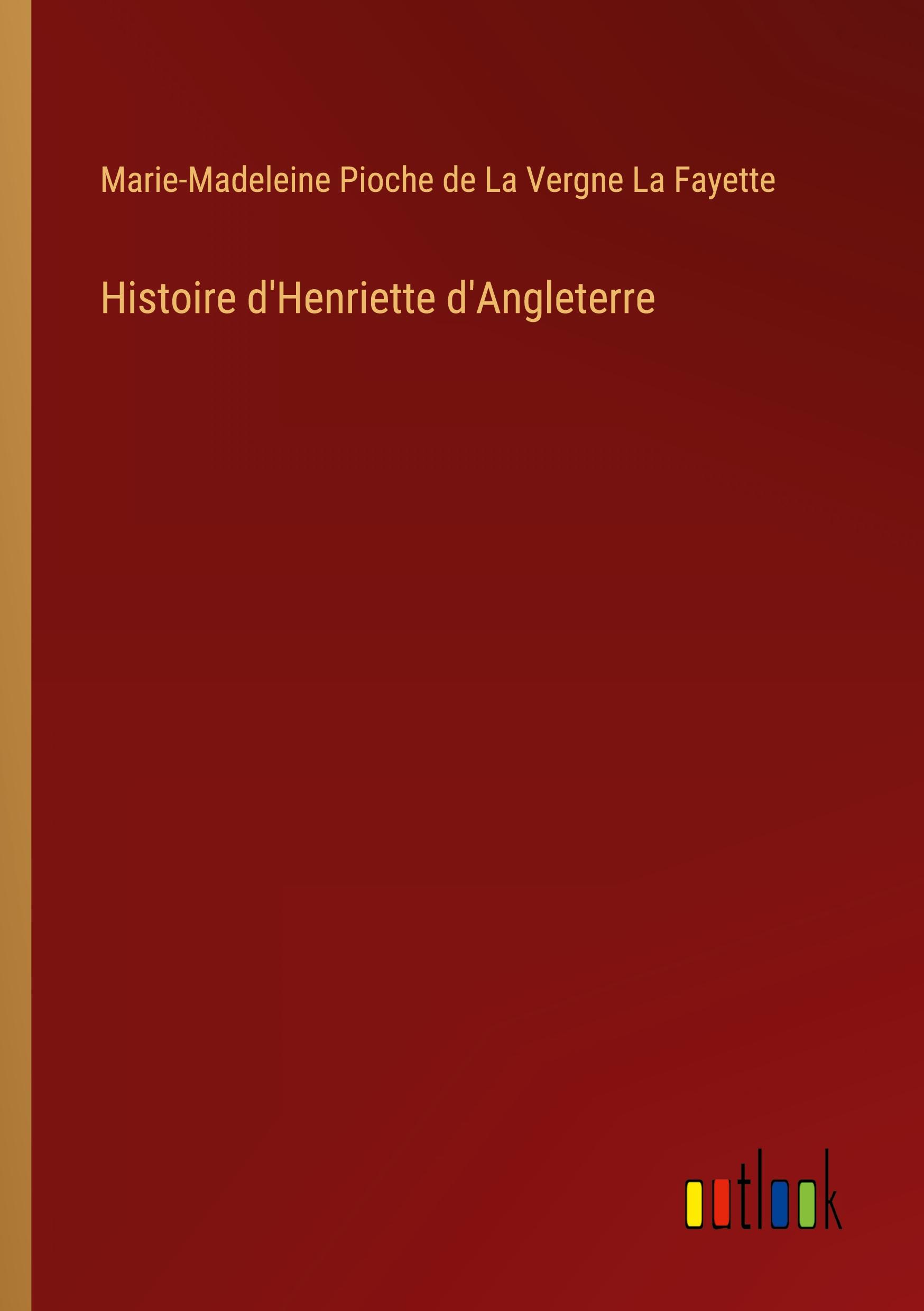 Histoire d'Henriette d'Angleterre