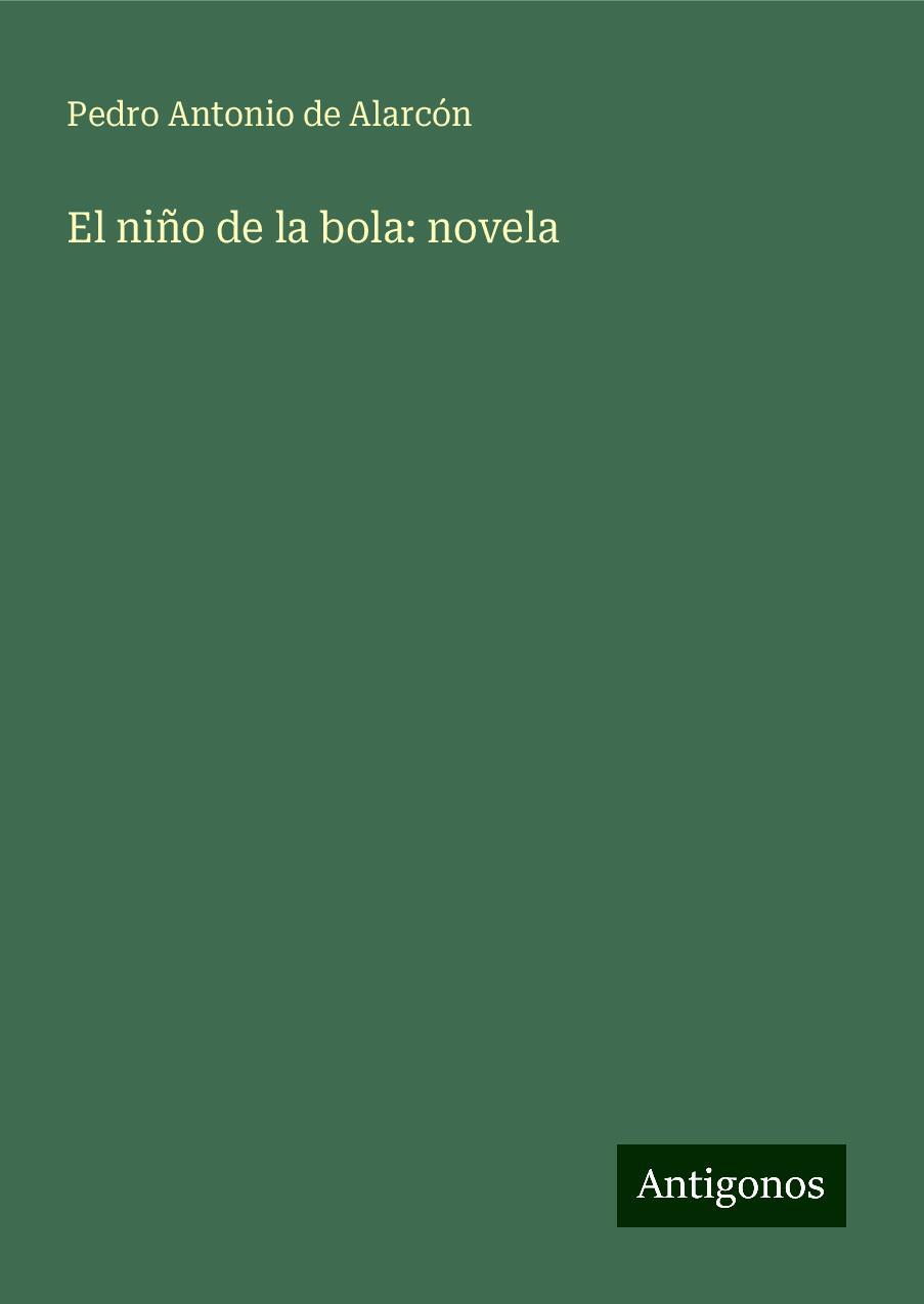 El niño de la bola: novela