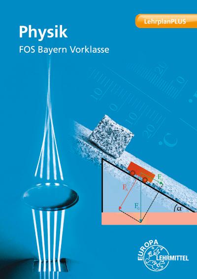 Physik FOS Bayern - Vorklasse (LehrplanPLUS)