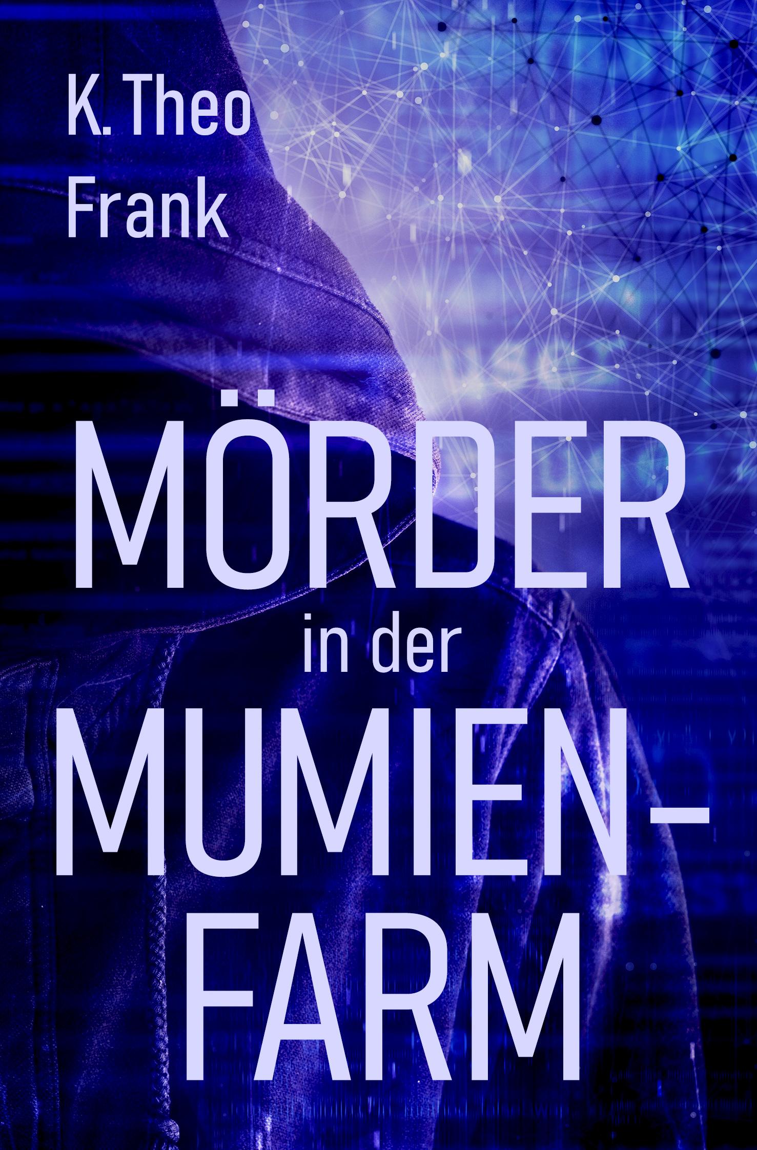 Mörder in der Mumienfarm