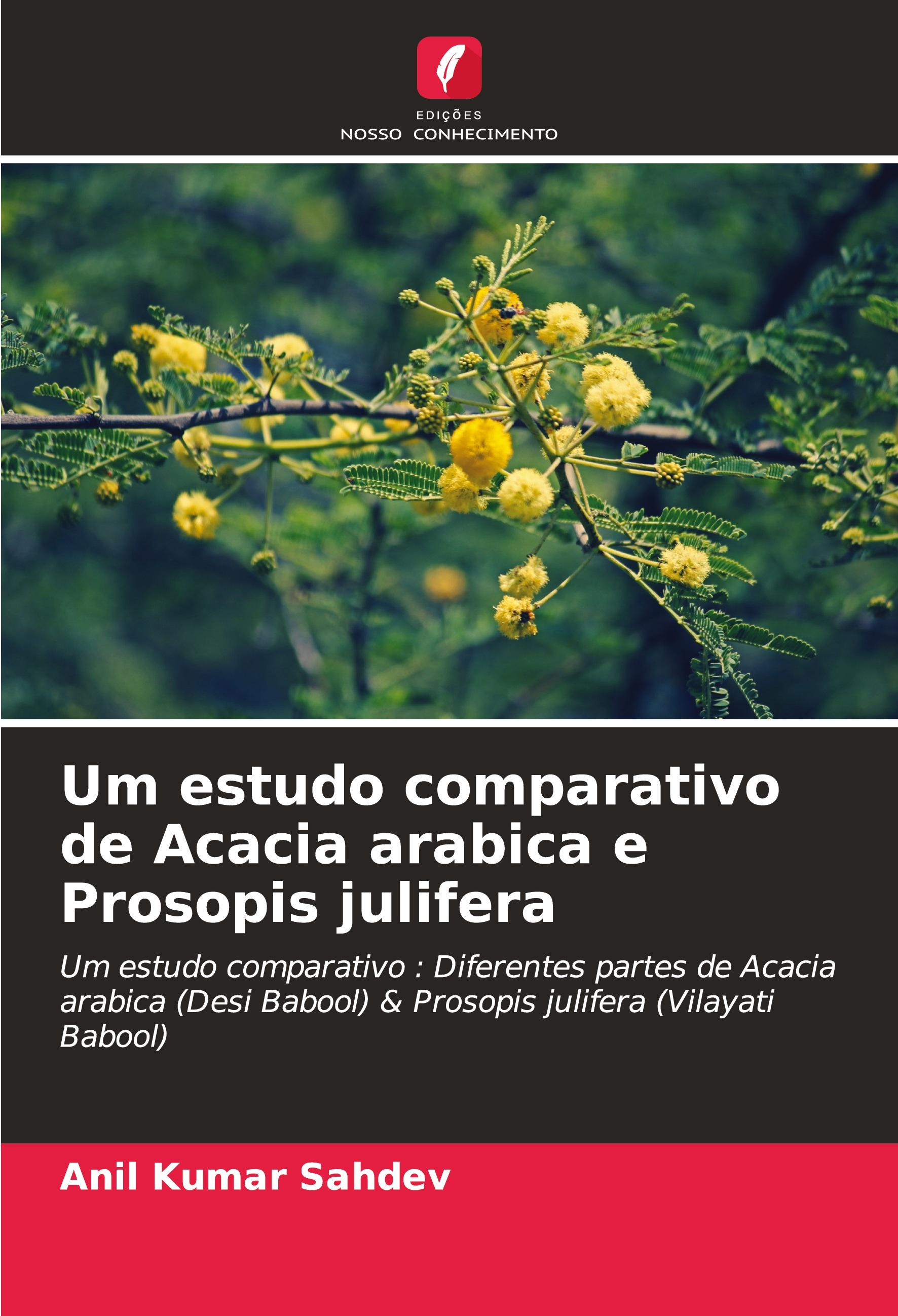 Um estudo comparativo de Acacia arabica e Prosopis julifera