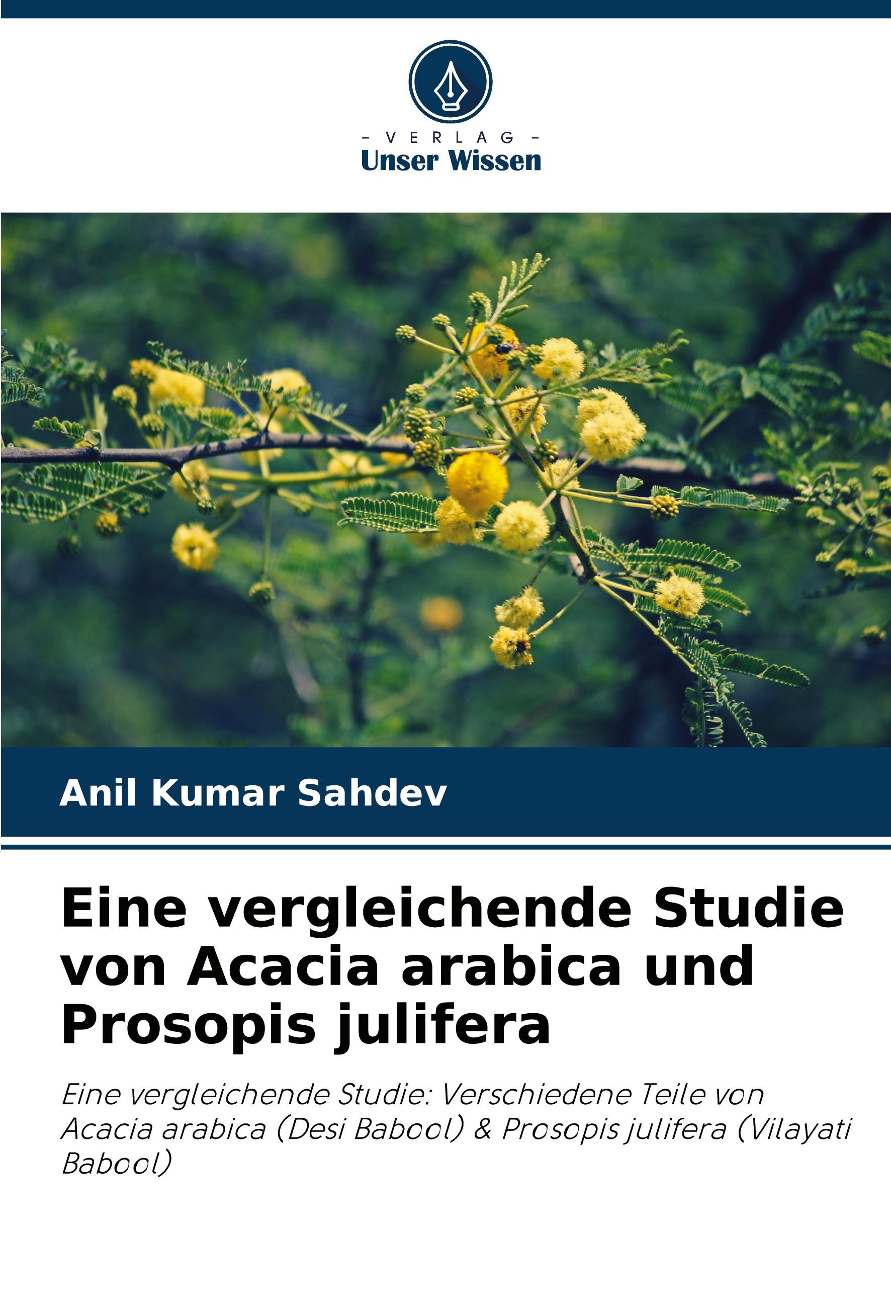 Eine vergleichende Studie von Acacia arabica und Prosopis julifera