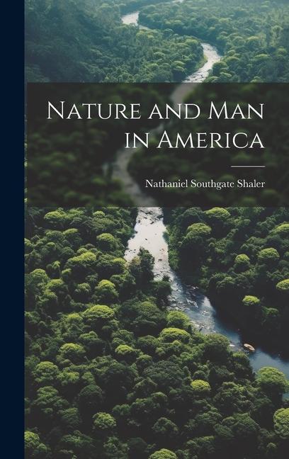 Nature and Man in America