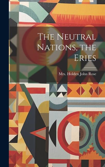 The Neutral Nations, the Eries