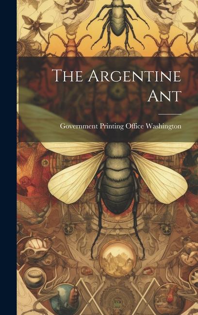 The Argentine Ant