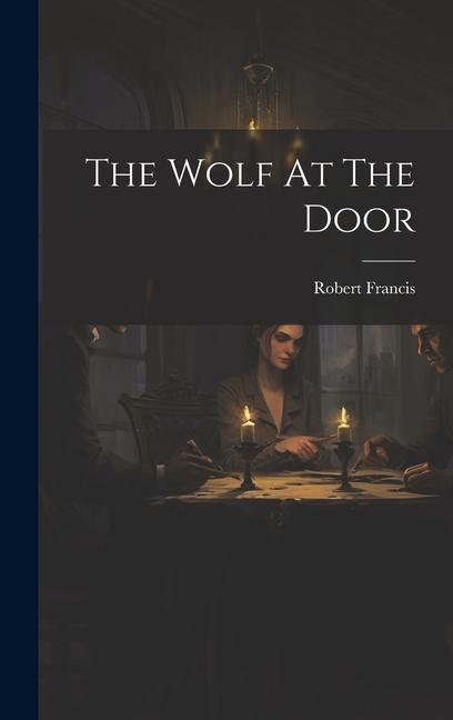 The Wolf At The Door