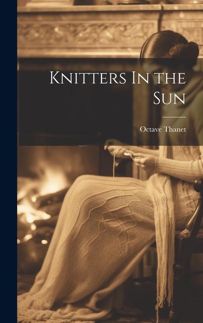 Knitters In the Sun