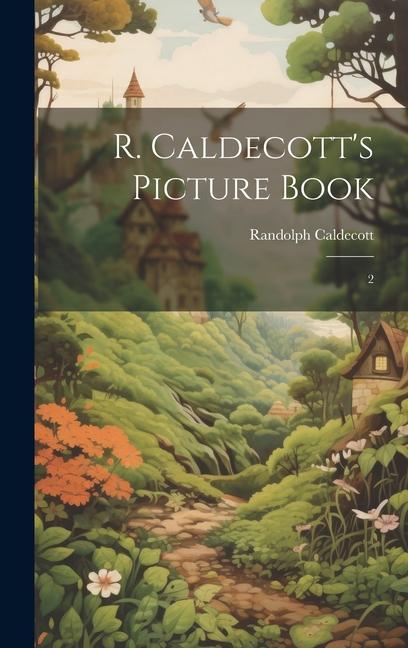 R. Caldecott's Picture Book: 2