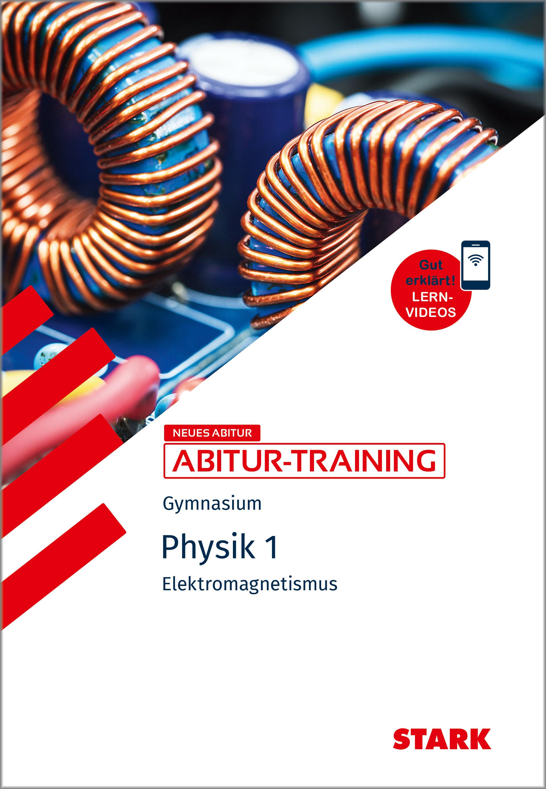 STARK Abitur-Training - Physik Band 1