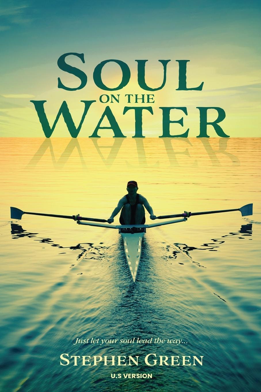 SOUL ON THE WATER