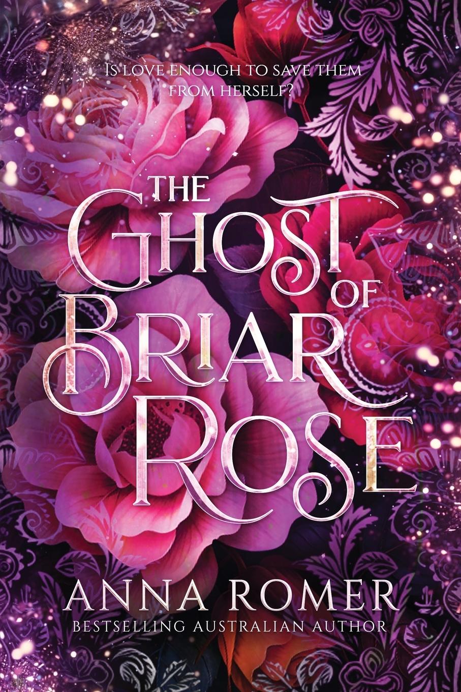 THE GHOST OF BRIAR ROSE