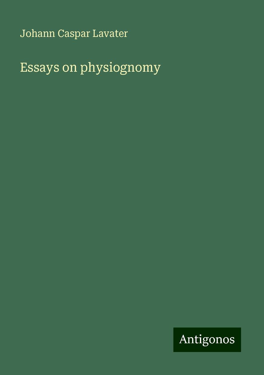 Essays on physiognomy