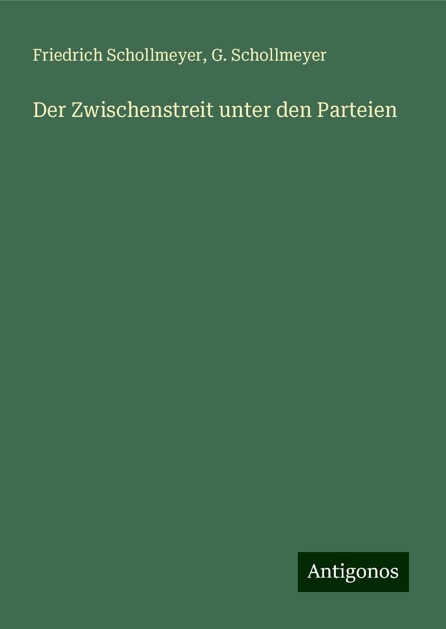 Der Zwischenstreit unter den Parteien