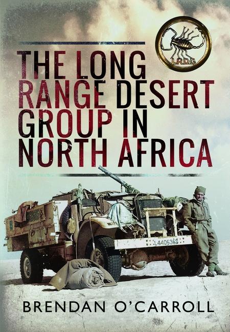 The Long Range Desert Group in North Africa