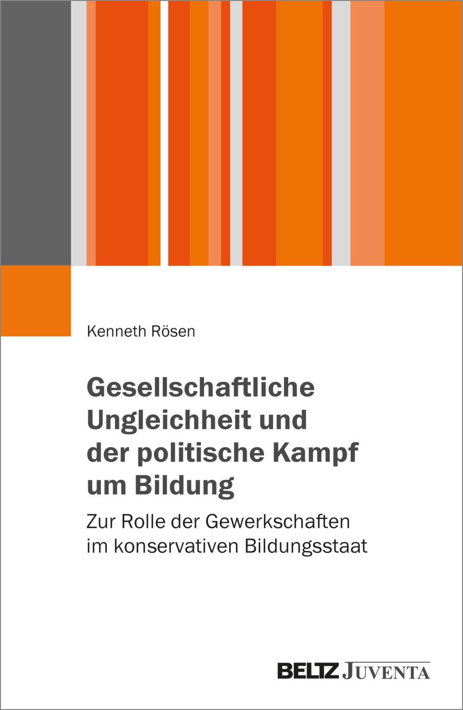 Gesellschaftliche Ungleichheit und der politische Kampf um Bildung